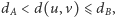 |dA< d(u, v) ⩽dB, 
