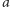 |a