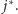  ∗ j .
