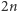 |2n 