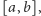 |[a, b], 