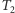 T2 