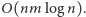 O(nm log n). 