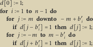 d 0 1; for i 1 to n 1 do for j m if d j b i 1 then d j 1; for j m if d j b 1 then d j 1; i 