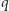|q 