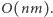 O(nm). 