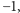 |−1, 