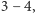 3− 4, 