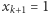 |xk+1 = 1 