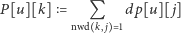 P[u][k] = Q dp[u][j ] nwd k, j 1 