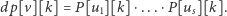 dp[v][k] = P [u1][k] ⋅...⋅P[us][k]. 