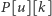 P [u][k] 