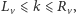 |Lv⩽ k ⩽ Rv,