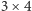 3 × 4 