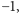 |−1, 