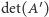 det(A′) 