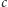 c 