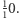  1 |10.