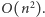 |O(n2).
