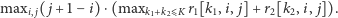 maxi, j( j +1 −i) ⋅(maxk1+k2DK r1[k1,i, j]+ r2[k2,i, j]). 