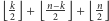  k n−k n |⌊2⌋+ ⌊ 2 ⌋+ ⌊2⌋ 