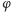 φ 