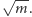 √ m-. 