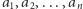 |a1,a2,...,an 