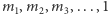 |m1,m2,m3,...,1 