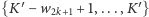 |{K′− w + 1,...,K′} 2k+1 