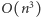 | 3 O(n ) 