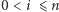 |0 < i ⩽ n 