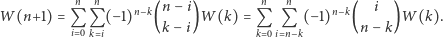  n n n−k n − i n n n−k i W(n+1) = Q Q (− 1) ( )W(k) = Q Q (−1) ( )W(k). i 0k i k − i k 0i n−k n − k 
