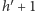 h′ +1 