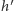 h ′ 
