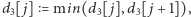 |d [ j] = min(d [ j],d [ j + 1]), 3 3 3
