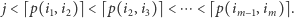  j < ⌈p(i1,i2)⌉< ⌈p(i2,i3)⌉ < ⋯ < ⌈p(im ,im)⌉. 