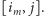 [i , j]. m 