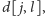 d[j, l], 