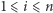 |1⩽ i⩽ n 