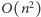 |O(n2) 