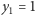 |y1 = 1 