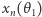 xn( θ1) 