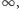 ∞ , 