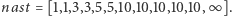 nast = [1,1,3,3,5,5,10,10,10,10,10,∞ ]. 