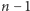 |n −1 