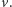 v.