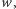| w,
