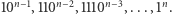 10n−1,110n−2,1110n−3,...,1n. 