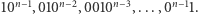 |10n−1,010n−2,0010n−3,...,0n−11. 